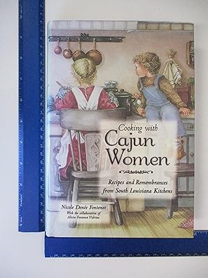 Image du vendeur pour Cooking With Cajun Women: Recipes and Remembrances From South Louisiana Kitchens mis en vente par Coas Books
