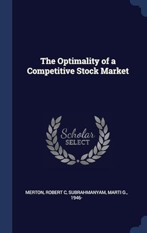 Bild des Verkufers fr The Optimality of a Competitive Stock Market zum Verkauf von moluna