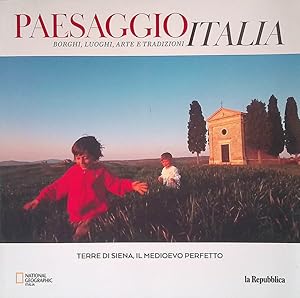 Seller image for Paesaggio Italia - Borghi, Luoghi, Arte e Tradizioni. Terre di Siena, Il Medioevo perfetto for sale by FolignoLibri
