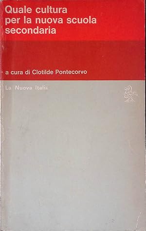 Immagine del venditore per Quale cultura per la nuova scuola secondaria venduto da FolignoLibri