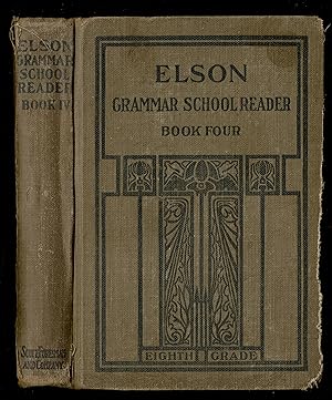 Seller image for Elson Grammar School Reader; Book Four for sale by Granada Bookstore,            IOBA