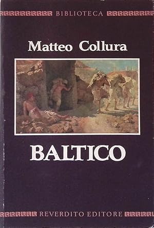 Image du vendeur pour Baltico. Un'epoca siciliana mis en vente par FolignoLibri