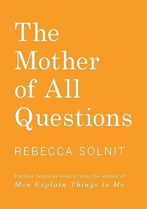 Seller image for The Mother of All Questions for sale by Reliant Bookstore