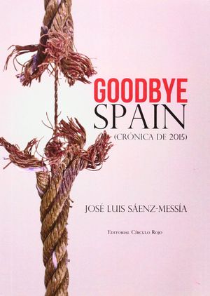 Imagen del vendedor de GOOD BYE SPAIN a la venta por Librera Circus