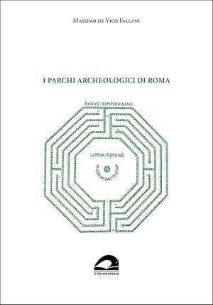 Immagine del venditore per I Parchi Archeologici di Roma venduto da FolignoLibri
