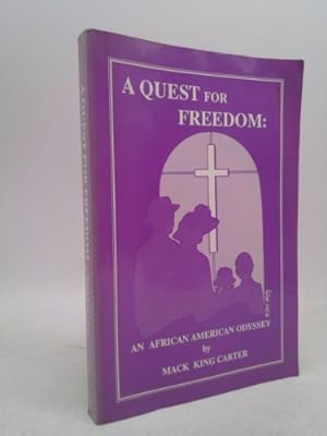Seller image for A Quest for Freedom: An African American Odyssey for sale by ThriftBooksVintage