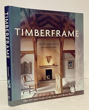Seller image for Timberframe: The Art and Craft of the Post and Beam Home for sale by Peninsula Books
