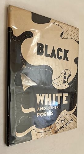 Black and White and Other Poems; by David Glick ; illustrations by Irena Ross Glick