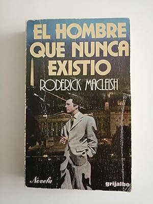 Seller image for El hombre que nunca existi for sale by Perolibros S.L.