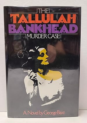 Seller image for The Tallulah Bankhead Murder Case for sale by Tall Stories Book & Print Gallery