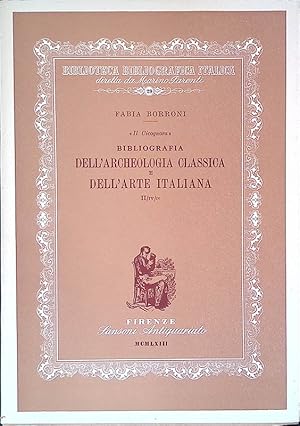 Imagen del vendedor de Il Cicognara. Bibliografia dell'archeologia classica e dell'arte italiana. Volume II tomo IV Roma dal 1851 - Zurigo a la venta por FolignoLibri