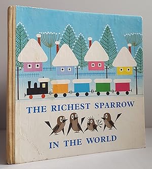 Seller image for The Richest Sparrow in the World for sale by Mad Hatter Books