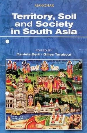 Bild des Verkufers fr Territory, Soil and Society in South Asia zum Verkauf von WeBuyBooks