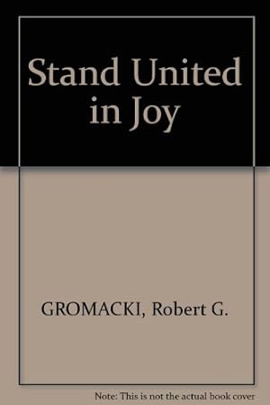 Image du vendeur pour Stand United in Joy mis en vente par -OnTimeBooks-