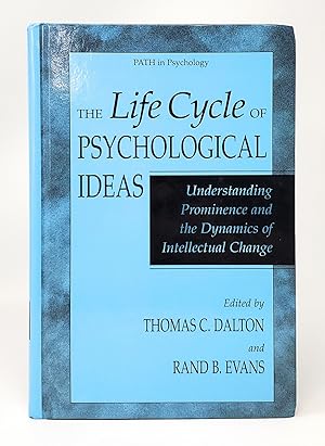 Seller image for The Life Cycle of Psychological Ideas: Understanding Prominence and the Dynamics of Intellectual Change for sale by Underground Books, ABAA