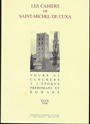 TOURS et CLOCHERS à l'Époque Préromane et romane - actes des XXVIII° journées Romanes de CUIXÀ