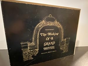THE MAKING OF A GRAND HOTEL