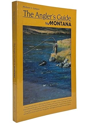 Seller image for The Angler's Guide to Montana for sale by Resource for Art and Music Books 