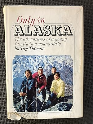 Seller image for Only in Alaska for sale by Cragsmoor Books