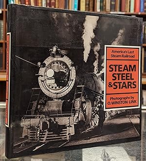 Immagine del venditore per Steam Steel & Stars: America's Last Steam Railroad venduto da Moe's Books