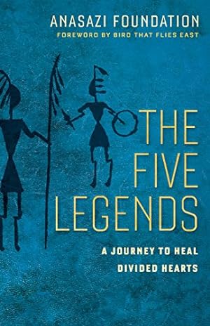 Imagen del vendedor de The Five Legends: A Journey to Heal Divided Hearts a la venta por -OnTimeBooks-