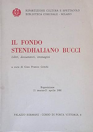 Bild des Verkufers fr Il Fondo Stendhaliano Bucci. Libri, documenti, immagini zum Verkauf von FolignoLibri