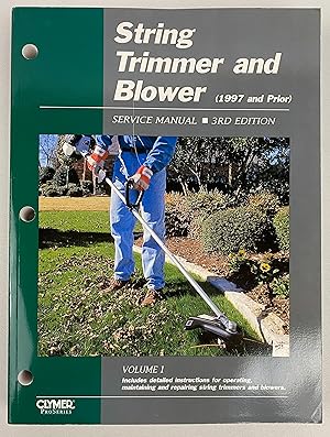 String Trimmer and Blower: Service Manual, 3rd Edition