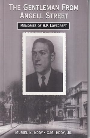 Immagine del venditore per The Gentleman From Angell Street: Memories of H.P. Lovecraft venduto da Ziesings