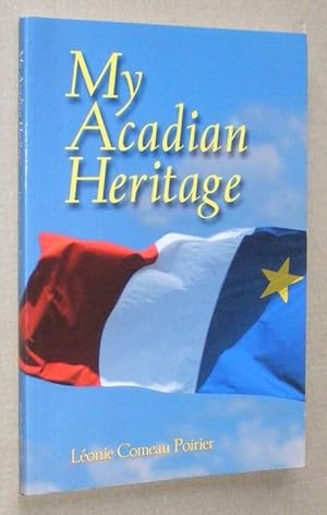 My Acadian Heritage