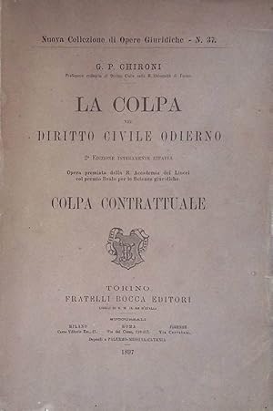 Imagen del vendedor de La colpa nel Diritto Civile odierno a la venta por FolignoLibri