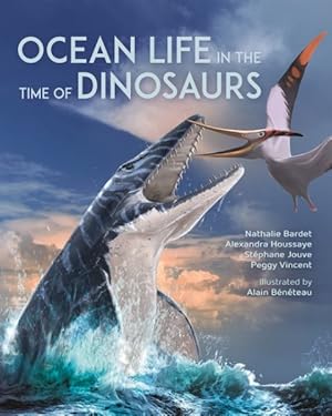 Seller image for Ocean Life in the Time of Dinosaurs for sale by GreatBookPricesUK