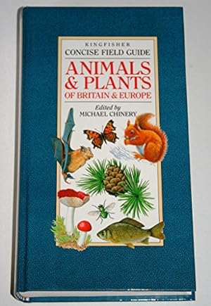 Imagen del vendedor de Concise Field Guide to the Animals and Plants of Britain and Europe (Concise field guides) a la venta por WeBuyBooks