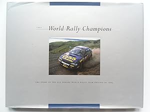 Bild des Verkufers fr 1995 World Rally Champions, the story of the 555 Subaru World Rally Team Success in 1995 zum Verkauf von Philippe Moraux