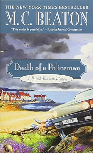 Seller image for Death of a Policeman (A Hamish Macbeth Mystery, 29) for sale by -OnTimeBooks-