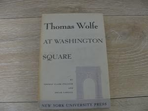 Thomas Wolfe At Washington Square