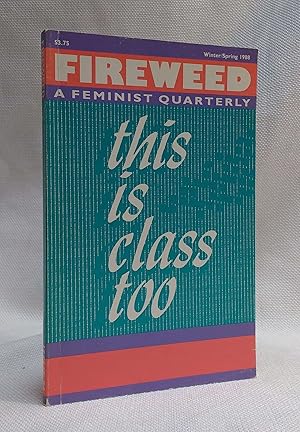 Seller image for Fireweed: A Feminist Quarterly [Issue 26 / Winter Spring 1988] for sale by Book House in Dinkytown, IOBA