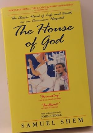 Bild des Verkufers fr The House of God: The Classic Novel of Life and Death in an American Hospital zum Verkauf von -OnTimeBooks-