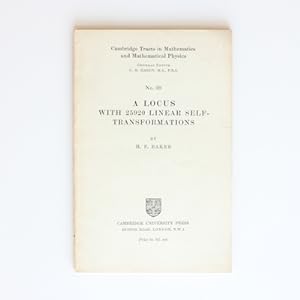 Cambridge Tracts in Mathematics and Mathematical Physics No. 39: A Locus with 25920 Linear Self-T...