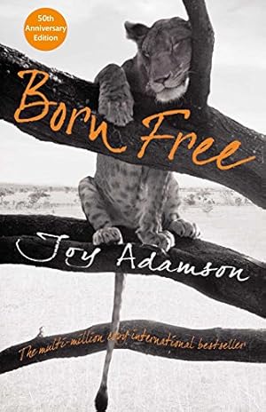 Seller image for Born Free for sale by -OnTimeBooks-