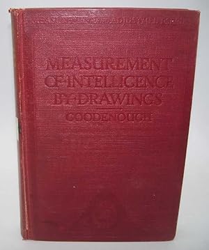 Measurement of Intelligence by Drawings (Measurement and Adjustment Series)