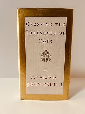 Immagine del venditore per Crossing the Threshold of Hope [FIRST AMERICAN EDITION] venduto da Vero Beach Books