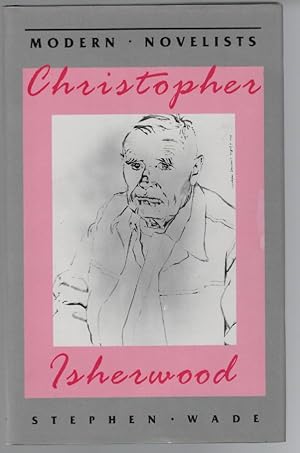 Christopher Isherwood (Modern Novelists)