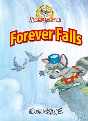 Bild des Verkufers fr Adventures of Adam Raccoon: Forever Falls (Hardback or Cased Book) zum Verkauf von BargainBookStores
