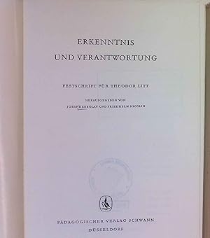 Seller image for Erkenntnis und Verantwortung : Festschrift f. Theodor Litt. for sale by books4less (Versandantiquariat Petra Gros GmbH & Co. KG)