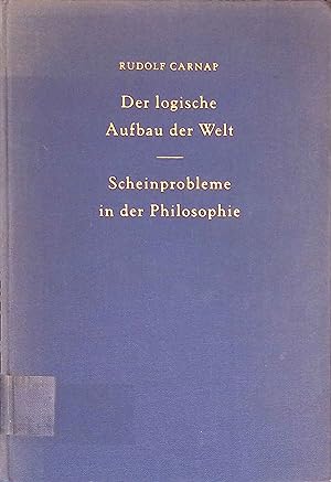 Bild des Verkufers fr Der logische Aufbau der Welt; Scheinprobleme in der Philosophie. zum Verkauf von books4less (Versandantiquariat Petra Gros GmbH & Co. KG)