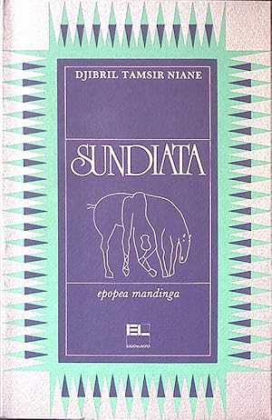 Seller image for Sundiata. Epopea mandinga for sale by FolignoLibri