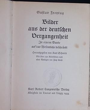 Imagen del vendedor de Bilder aus der deutschen Vergangenheit : In 1 Bande auf d. Wesentliche beschrnkt. [Die blauen Bcher] a la venta por books4less (Versandantiquariat Petra Gros GmbH & Co. KG)