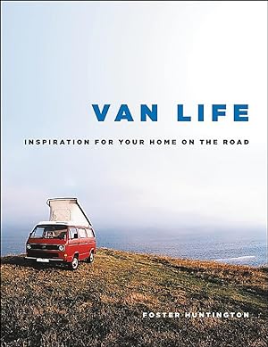 Bild des Verkufers fr Van Life: Inspiration for your home on the road zum Verkauf von primatexxt Buchversand