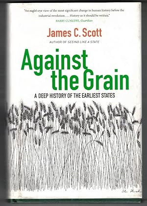 Against the Grain: A Deep History of the Earliest States