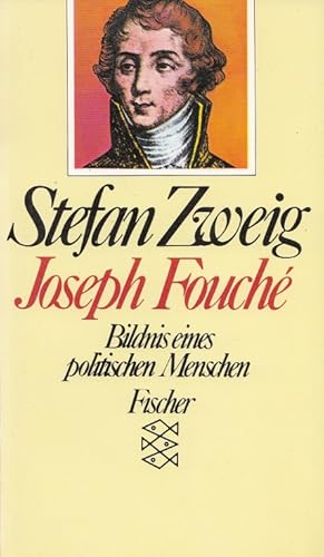 Bild des Verkufers fr Joseph Fouch Bildnis eines politischen Menschen zum Verkauf von Leipziger Antiquariat